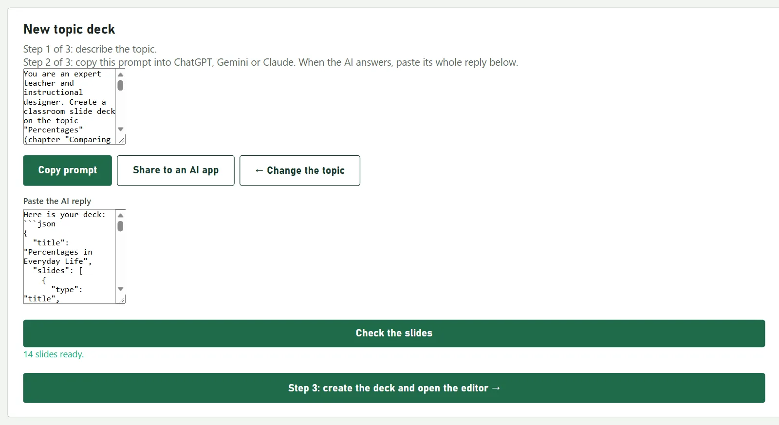 The pasted AI reply with the message 14 slides ready and the Step 3 button below it.